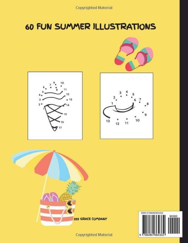 Summer Dot To Dot: Connect The Dots Summer Activity Book (Ages 3+) (Summer Fun For Everyone) by 555 Grace Company