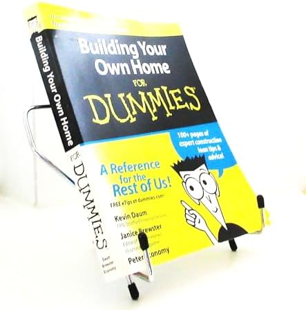 Building your Own Home for Dummies by Kevin Daum