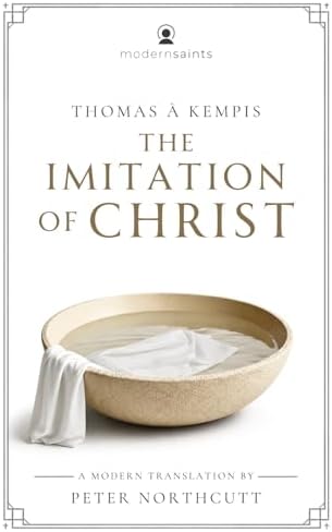 The Imitation of Christ: A Modern Translation by Thomas à Kempis