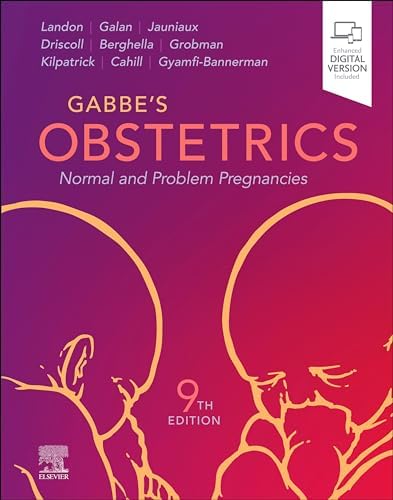 Gabbe's Obstetrics: Normal and Problem Pregnancies by Mark B. Landon MD