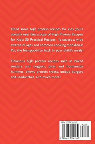50 Practical High Protein Recipes: High Protein Recipes for Kids by Julia Chiles