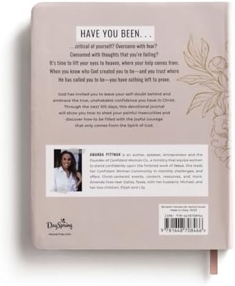 100 Days of Life-Changing Confidence: A Devotional Journal (100 Daily Devotions with Bible Verses, Journaling Space, and Declarations of God’s Truth) by Amanda Pittman