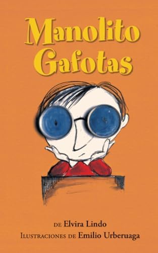 Manolito Gafotas by Elvira Lindo