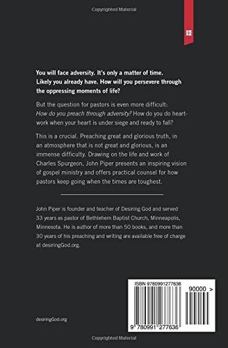Charles Spurgeon: Preaching through Adversity by John Piper