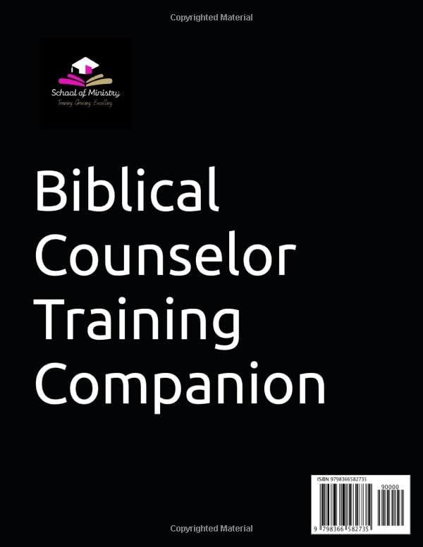 Biblical Counselor Training Companion by Dr. David E Howell
