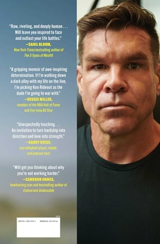 Everything You Want Is on the Other Side of Hard: A Memoir by Ken Rideout