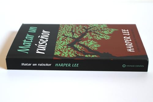 Matar un ruiseñor / To Kill a Mockingbird (Spanish Edition) by Harper Lee
