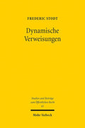 Dynamische Verweisungen: Eine Untersuchung Am Massstab Des Grundgesetzes (Studien und Beitrage zum Offentlichen Recht, 65) (German Edition) by Frederic Stodt