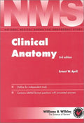 NMS Clinical Anatomy (National Medical Series for Independent Study) by Ernest W. April
