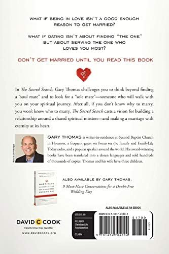 The Sacred Search: What If It's Not about Who You Marry, But Why? by Gary Thomas