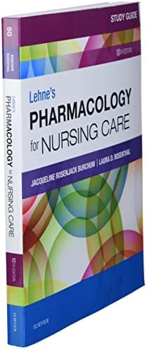 Study Guide for Lehne's Pharmacology for Nursing Care by Jacqueline Rosenjack Burchum DNSc FNP-BC CNE