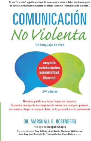Comunicación no Violenta: Un Lenguaje de vida (Nonviolent Communication Guides) (Spanish Edition) by Marshall Rosenberg