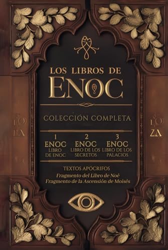 Los Libros de Enoc Coleccion en Español Completa: Incluye (ENOC 1) Libro Etíope de Enoc, (ENOC 2) Libro Eslavo de Secretos, (ENOC 3) Libro Hebreo de ... Moisés y El Libro de Noé) (Spanish Edition) by ENOC
