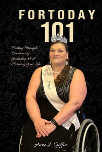 For today 101 by Anne J Giffin