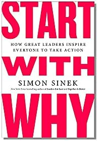 Start With Why by Simon Sinek