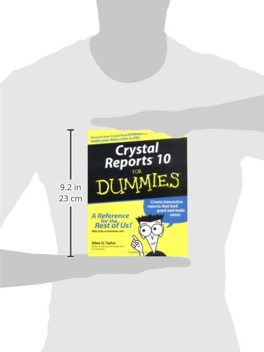 Crystal Reports 10 For Dummies by Allen G. Taylor