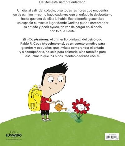 El niño pisaflores: Un cuento para acompañar los enfados by Pablo R. Coca (@occimorons)