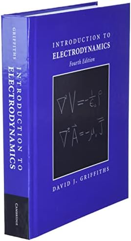 Introduction to Electrodynamics (4th Edition) by David J. Griffiths