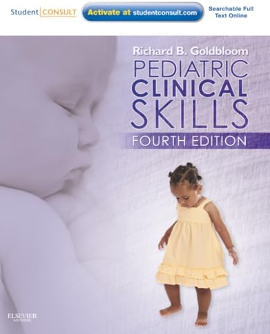 Pediatric Clinical Skills by Goldbloom