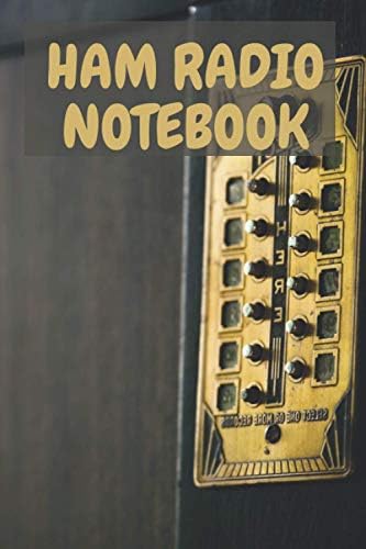 Ham radio notebook: Logbook for amateur radio operators|Amateur radio operator station log book |ham radio gifts for men|ham radio log sheet|amateur ... notebook|gifts for ham radio operators by Bud Ruell