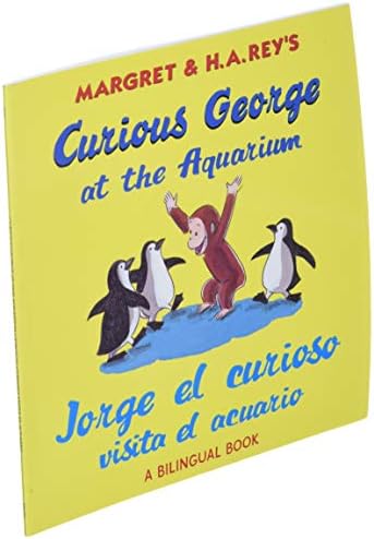 Jorge el curioso visita el acuario /Curious George at the Aquarium (bilingual edition) (Spanish and English Edition) by H. A. Rey