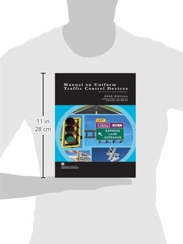 Manual on Uniform Traffic Control Devices for Streets and Highways - 2009 Edition with 2012 Revisions by U S Department of Transportaton
