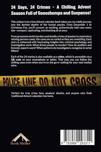 The True Crime Advent Calendar Book: Thrills and Adrenaline during the Christmas Season - True Crime Stories: Serial Killers, unsolved Cases and more ... Crime Investigation and Forensic Psychology by Varion Blake