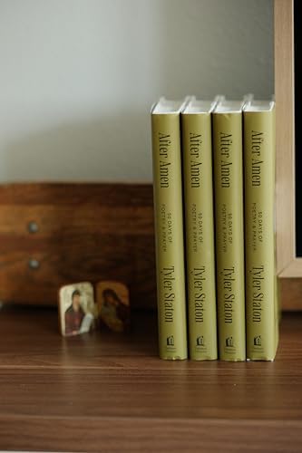 After Amen: 50 Days of Poetry and Prayer by Tyler Staton