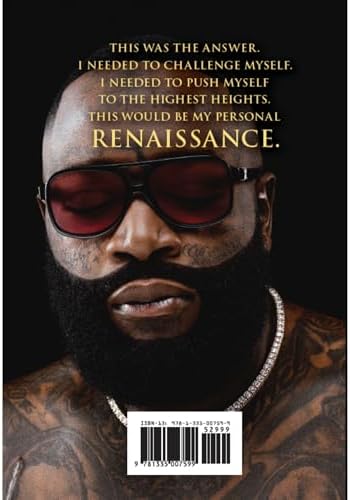 Renaissance of a Boss: Notes from a Creative Reawakening - A celebrity memoir and hip-hop icon's blueprint for reinvention, creativity, and lasting success by Rick Ross
