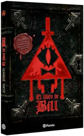 El libro de Bill / The Book of Bill (Gravity Falls) (Spanish Edition) by Alex Hirsch