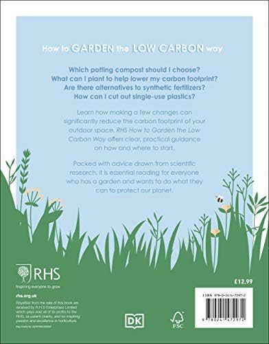 RHS How to Garden the Low-carbon Way: The Steps You Can Take to Help Combat Climate Change by Sally Nex