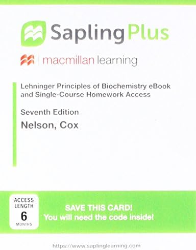 Loose-leaf Version for Lehninger Principles of Biochemistry 7E & SaplingPlus for Lehninger Principles of Biochemistry 7E (Six-Month Access) by David L. Nelson