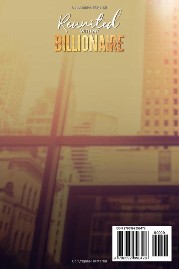 Reunited With My Billionaire: A Second Chance Brother's Best Friend Romance (Best Chance Billionaires) by Alix Vaughn