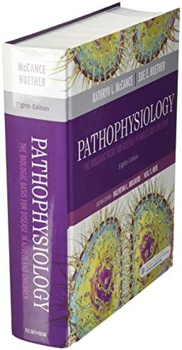 Pathophysiology: The Biologic Basis for Disease in Adults and Children by Kathryn L. McCance MS PhD