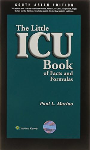 THE LITTLE ICU BOOK OF FACTS AND FORMULAS by Paul L. Marino