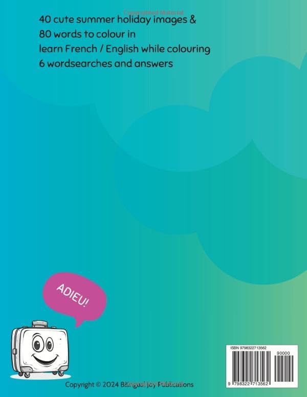 Bilingual Colouring Book - Summer Holidays: 40 Summer Words in French and English by Bilingual Joy Publications
