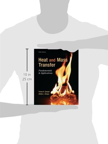 Heat and Mass Transfer: Fundamentals and Applications by Yunus Cengel