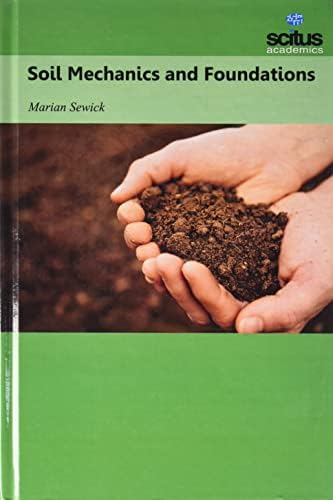 Soil Mechanics and Foundations by Marian Sewick