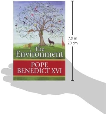 The Environment by Pope Benedict XVI