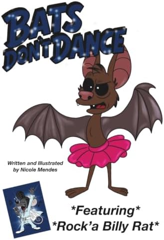 Bats Don't Dance by Nicole Mendes