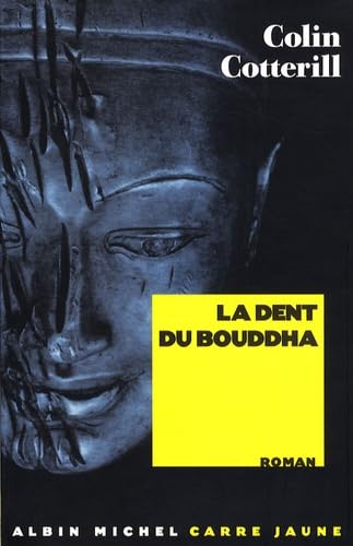 La Dent du Bouddha by Colin Cotterill