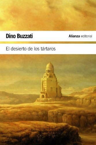 El desierto de los tártaros (Spanish Edition) by Dino Buzzati