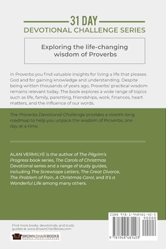 The Proverbs Devotional Challenge: 31 Daily Devotions to Deepen Your Knowledge, Wisdom, and Understanding (31-Day Devotional Challenge Series) by Alan Vermilye