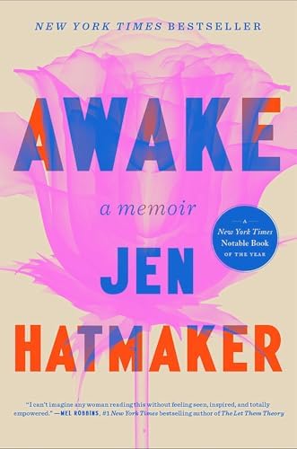 Awake: A Memoir by Jen Hatmaker