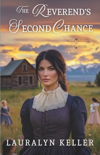 The Reverend's Second Chance (Second Chances of the High Country) by Lauralyn Keller