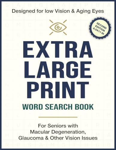 Extra Large Print Word Search Book For Seniors with Macular Degeneration, Glaucoma & Other Vision Issues: 70+ Themed Puzzles with Giant Print and ... Seniors & Stroke Recovery | 8.5 × 11 Inch by Siddhart & Co. Press