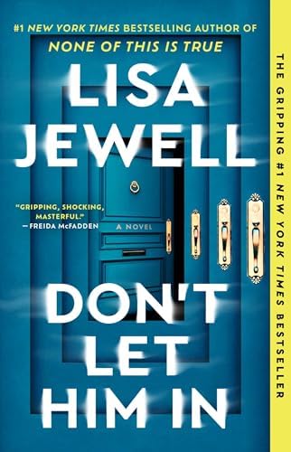 Don't Let Him In: A Novel by Lisa Jewell