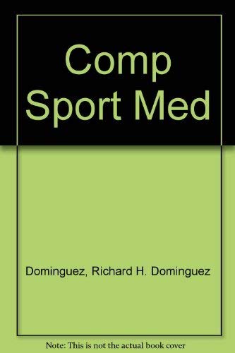The complete book of sports medicine: An orthopedist tells how to prevent, evaluate, and treat common injuries by Richard H Dominguez