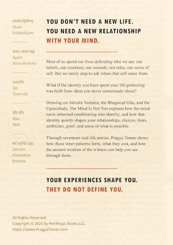 The Mind Is Not You: Ancient Wisdom to See Through the Noise and Live More Freely by Pragya Tomar