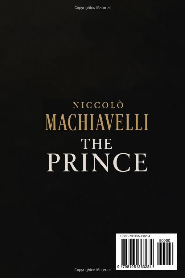 The Prince by Niccolò Machiavelli: Complete Edition in Modern American English with the Original Renaissance Italian Text Facing. A New Translation with an Introduction by Elia Bellini by Niccolò Machiavelli